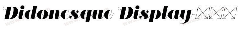Didonesque Display字体转换 Didonesque Display字体转换